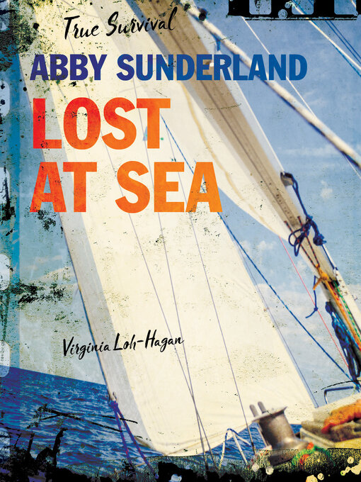 Title details for Abby Sunderland by Virginia Loh-Hagan - Available
